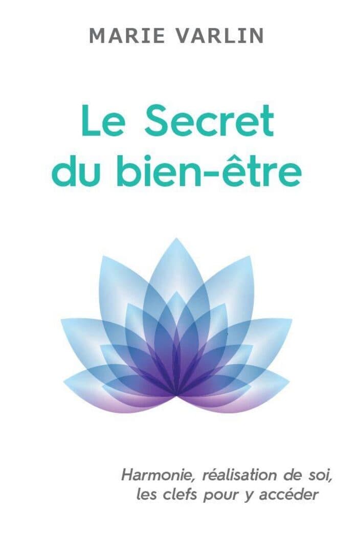 Le Secret du bien-être, Marie Varlin